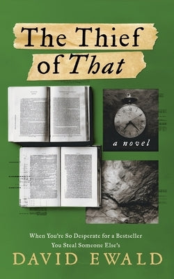 The Thief of THAT by Ewald, David