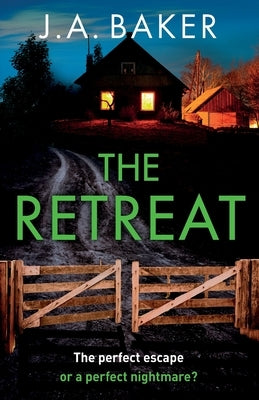 The Retreat by Baker, J. a.