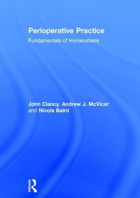 Perioperative Practice: Fundamentals of Homeostasis by Baird, Nicola