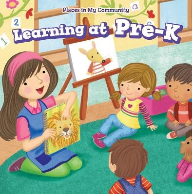 Learning at Pre-K by Bishop, Celeste