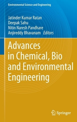Advances in Chemical, Bio and Environmental Engineering by Ratan, Jatinder Kumar