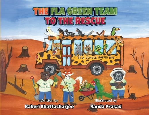 The FLA Green Team to the Rescue by Bhattacharjee, Kaberi