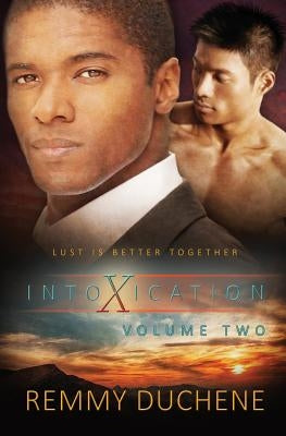 Intoxication: Vol 2 by Duchene, Remmy