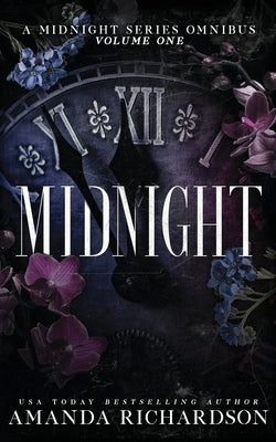 Midnight: A Midnight Series Omnibus (Volume One) by Richardson, Amanda