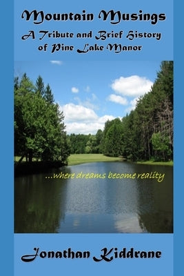 Mountain Musings by Kiddrane, Jonathan