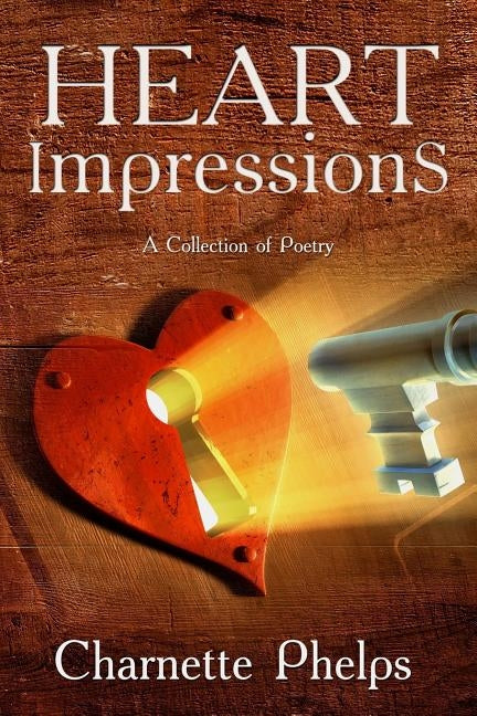 Heart Impressions by Phelps, Charnette