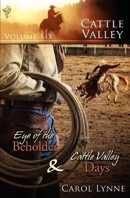Cattle Valley: Vol 6 by Lynne, Carol