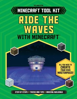 Ride the Waves with Minecraft(r) by Davey, Joey