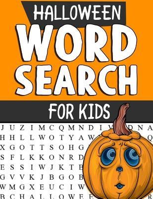Halloween Word Search Puzzles for Kids: Spooky Halloween Word Search Puzzles: Large Print Word Search, Halloween Puzzles, Word Search Book, Word Find by Lanister, Heather
