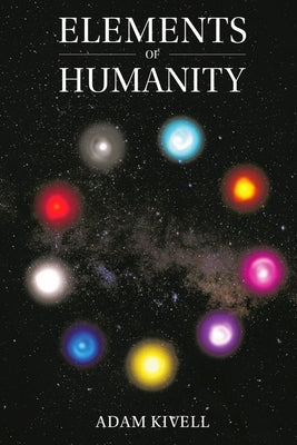 Elements of Humanity by Campbell, Savanah
