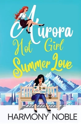 Hot Girl Summer Love by Noble, Harmony