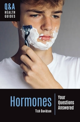 Hormones: Your Questions Answered by Davidson, Tish