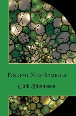 Finding New Symbols by Thompson, Cath