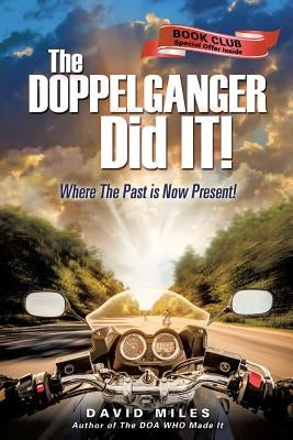 The DOPPELGANGER Did IT! by Miles, David