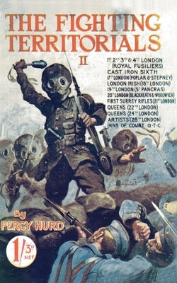 The Fighting Territorials by Hurd, Percy