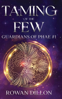 Taming of the Few: An Irish Contemporary Fantasy Novel by Nicholas, Christy