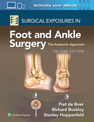 Surgical Exposures in Foot and Ankle Surgery: The Anatomic Approach by Buckley, Richard