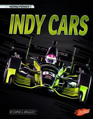 Indy Cars by Braulick, Carrie A.