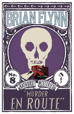 Murder en Route: An Anthony Bathurst Mystery by Flynn, Brian