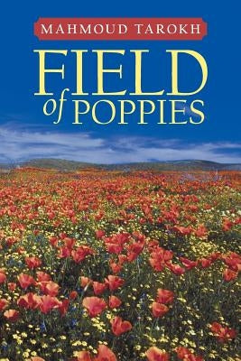 Field of Poppies by Tarokh, Mahmoud