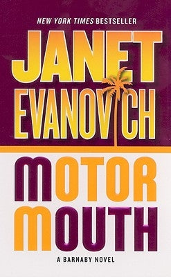 Motor Mouth: A Barnaby Novel by Evanovich, Janet