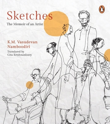 Sketches by Namboodiri, K. M. Vasudevan