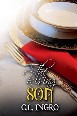 The Rising Son by Ingro, C. L.