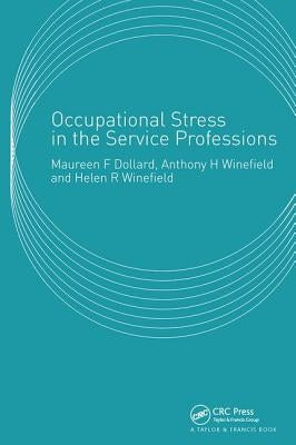 Occupational Stress in the Service Professions by Dollard, Maureen