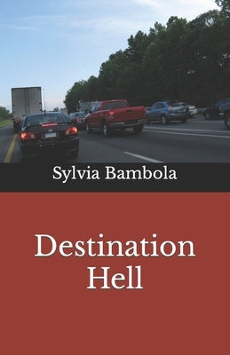 Destination Hell by Bambola, Sylvia