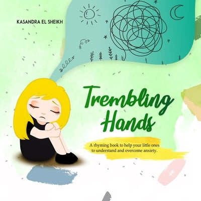 Trembling Hands by El Sheikh, Kasandra