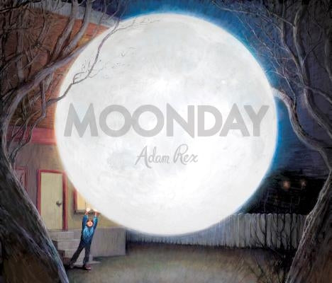 Moonday by Rex, Adam