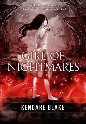 Girl of Nightmares by Blake, Kendare