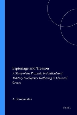 Espionage and Treason by Gerolymatos, A.