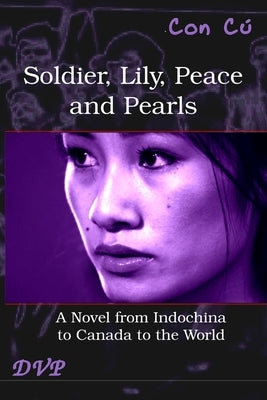 Soldier, Lily, Peace and Pearls by Con Cú