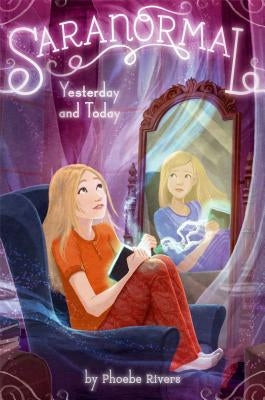 Yesterday and Today by Rivers, Phoebe