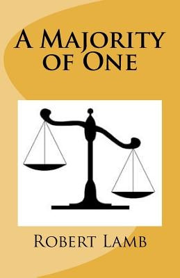 A Majority of One by Lamb, Robert