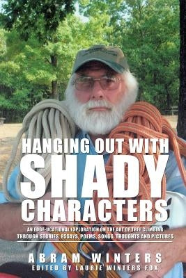 Hanging Out with Shady Characters by Winters, Abram