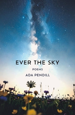Ever the Sky by Pendill, Ada