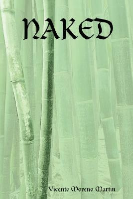 Naked by Martin, Vicente Moreno