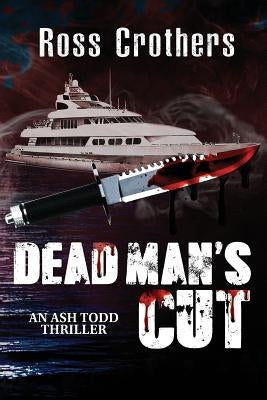 Dead Man's Cut by Crothers, Ross