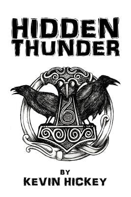 Hidden Thunder by Hickey, Kevin