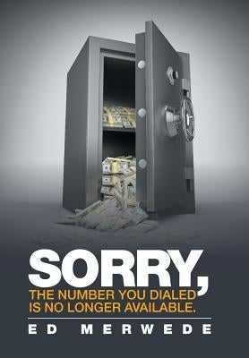 Sorry, the Number You Dialed Is No Longer Available.: Zipper by Merwede, Ed