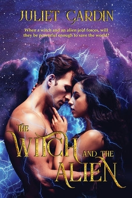 The Witch and the Alien by Cardin, Juliet