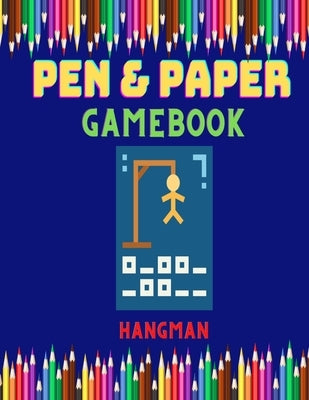 Paper and Pen: Hangman Game by One, Sweet Precious