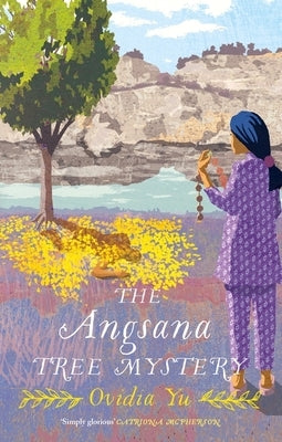 The Angsana Tree Mystery by Yu, Ovidia