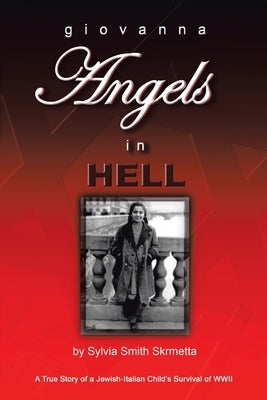 Giovanna: Angels in Hell by Skrmetta, Sylvia Smith