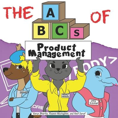 The ABCs of Product Management by Mostaghimi, Raamin