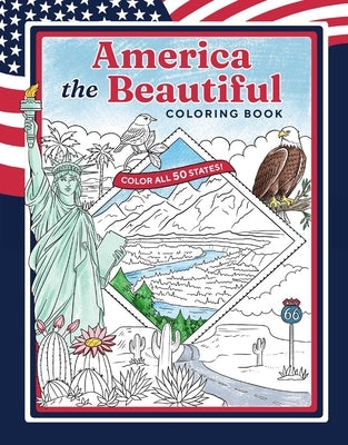 America the Beautiful Coloring Book: Color All 50 States! by Owen, Weldon