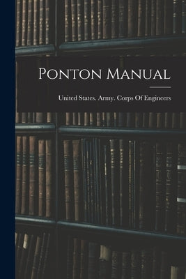 Ponton Manual by United States Army Corps of Engineers