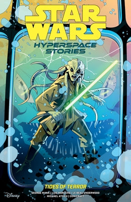 Star Wars: Hyperspace Stories--Tides of Terror by Mann, George